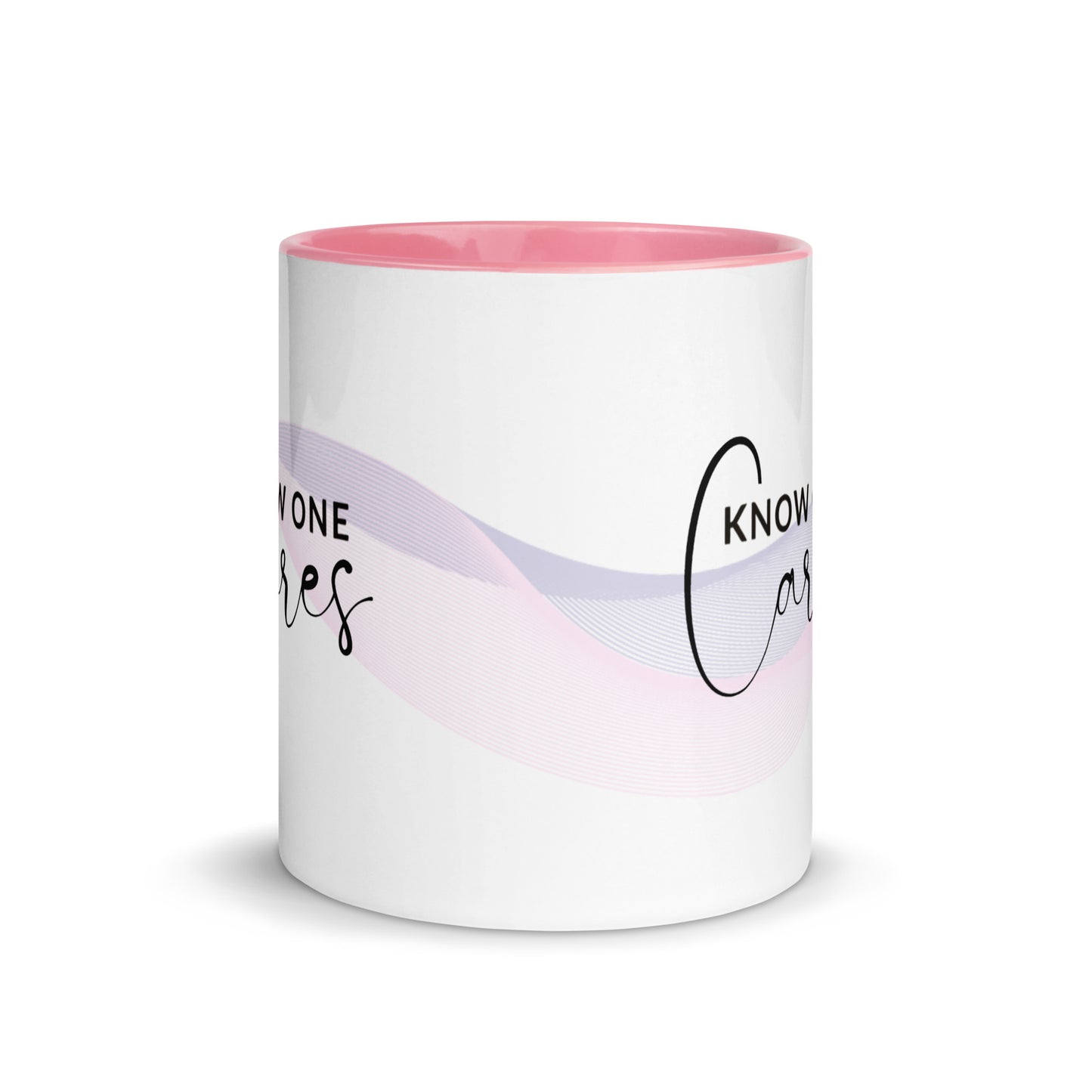 Know One Cares Ceramic Mug with colour inside (11oz)